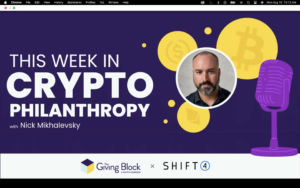 This Week in Crypto Philanthropy